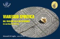 Giovedì a Sant'Antonio "Viareggio spiritica dal folklore alla metapsichica"