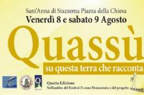 Doppio spettacolo per l'8 e il 9 agosto per il festival “Quassù su questa terra che racconta”