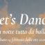 Sabato 14 febbraio  "Let's Dance"  Gran veglione  al Palace Hotel di Viareggio