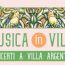 Villa Argentina, terza edizione per la rassegna musicale 'Musica in Villa'