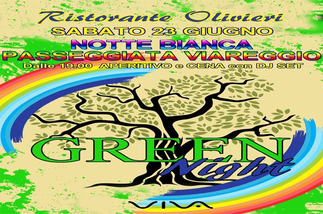 Notte bianca Viareggio: da Olivieri è Green Night