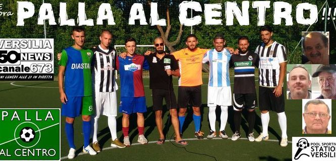 Riparte il 3 settembre la terza stagione di «Palla al centro», il programma tv sul calcio Dilettanti più seguito in Versilia