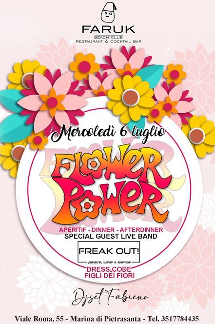 "Flower Power" mercoledì 6 luglio al Faruk di Marina di Pietrasanta