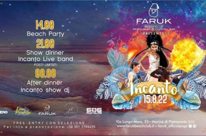 Ferragosto d' INCANTO al Faruk di Marina di Pierasanta