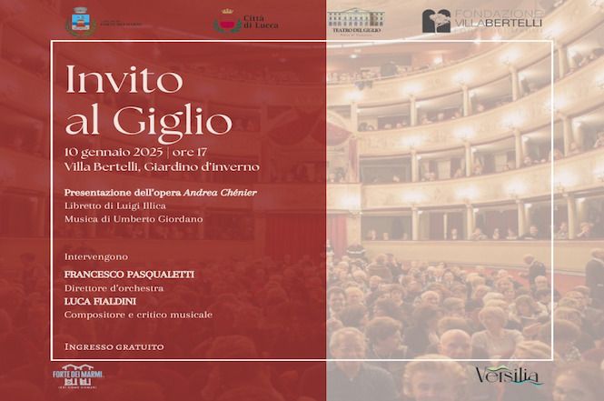 A Villa Bertelli "Invito al Giglio" con Andrea Chénier