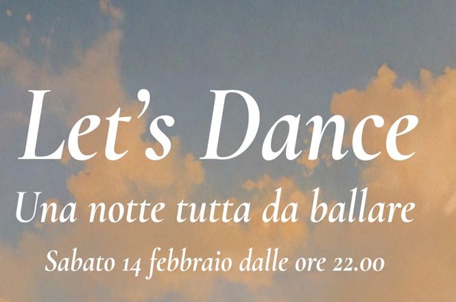 Sabato 14 febbraio  "Let's Dance"  Gran veglione  al Palace Hotel di Viareggio