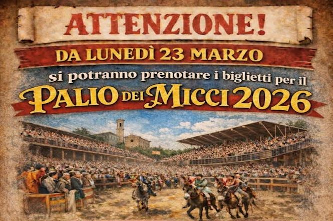 Da lunedì 23 marzo sarà possibile prenotare i biglietti per il Palio dei Micci 2026