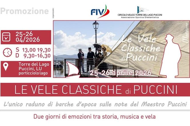 25 e 26 aprile: l’unico raduno di vele d’epoca sulle note del maestro Puccini