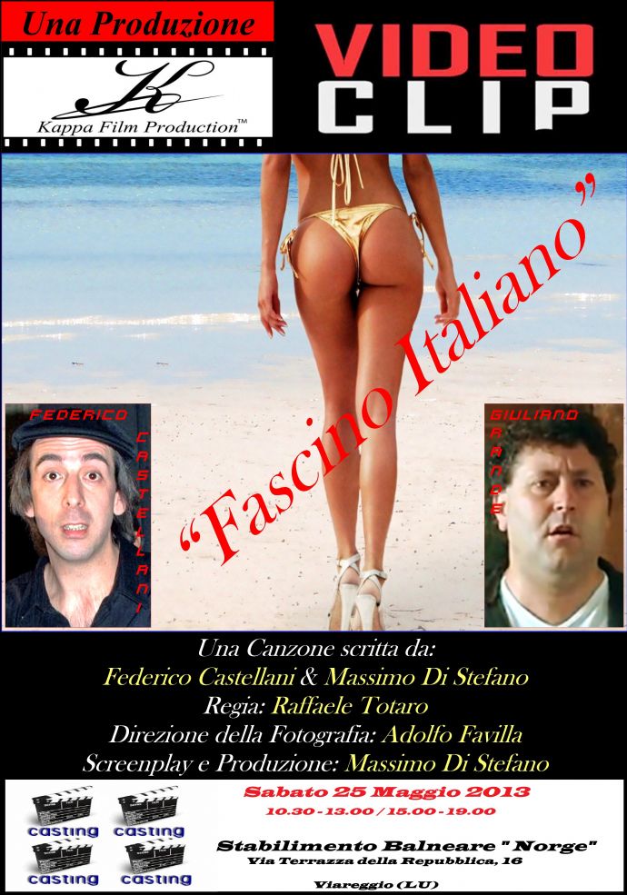 CASTING NUOVO VIDEOCLIP MUSICALE "FASCINO ITALIANO" DI FEDERICO CASTELLANI (sosia ufficiale di Massimo Ceccherini)